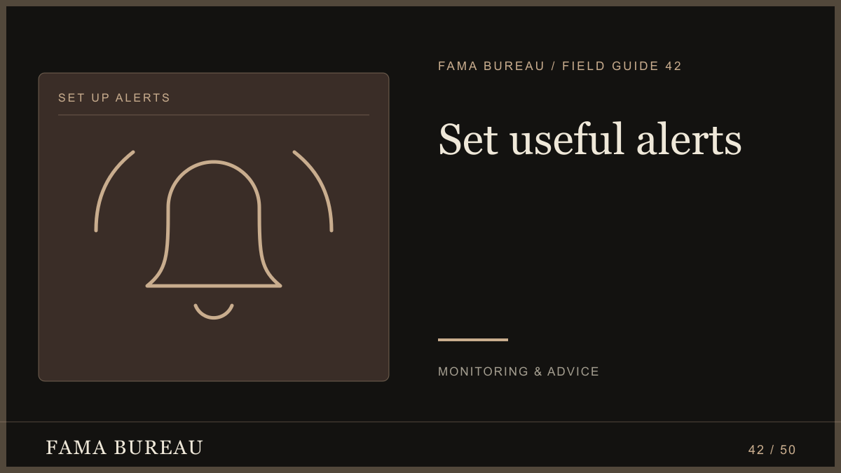 Set useful alerts: Search terms, Review, Act